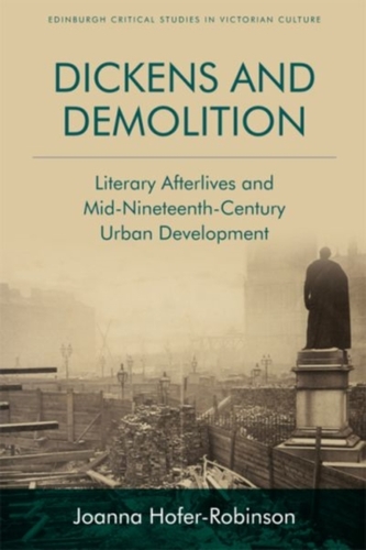Dickens and Demolition  Dickens and Demolition