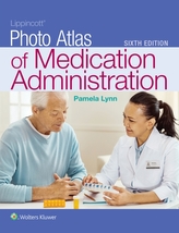  Lippincott Photo Atlas of Medication Administration