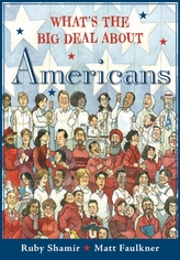 What\'s the Big Deal About Americans