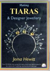  Making Tiaras and Designer Jewellery