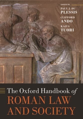 The Oxford Handbook of Roman Law and Society The Oxford Handbook of Roman Law and Society