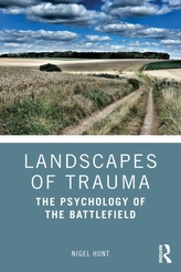  Landscapes of Trauma