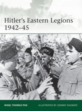  Hitler\'s Eastern Legions 1942-45