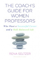 The Coach\'s Guide for Women Professors