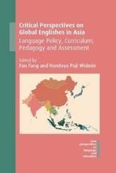  Critical Perspectives on Global Englishes in Asia