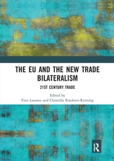 The EU and the New Trade Bilateralism