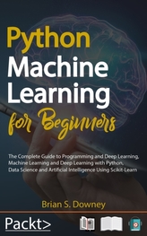  PYTHON MACHINE LEARNING FOR BEGINNERS