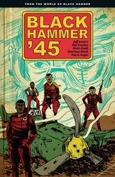  Black Hammer \'45: From The World Of Black Hammer