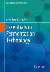  Essentials in Fermentation Technology