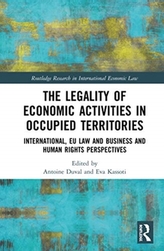 The Legality of Economic Activities in Occupied Territories