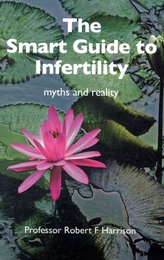 The Smart Guide to Infertility