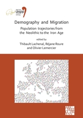  Demography and Migration Population trajectories from the Neolithic to the Iron Age