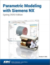  Parametric Modeling with Siemens NX