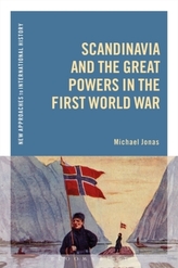  Scandinavia and the Great Powers in the First World War
