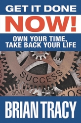  Get it Done Now!