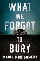  What We Forgot to Bury