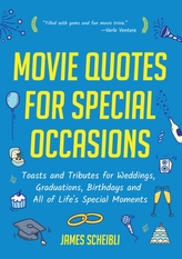 Movie Quotes for Special Occasions