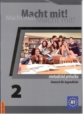 Macht mit! 2. /A1/ - Metodická príručka s 2 CD