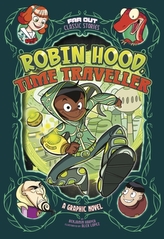  Robin Hood, Time Traveller