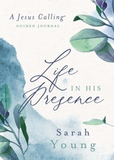  Life in His Presence