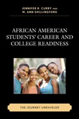  African American Students\' Career and College Readiness