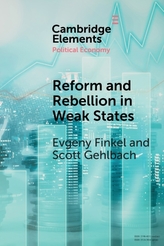  Reform and Rebellion in Weak States