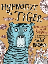 HYPNOTIZE A TIGER