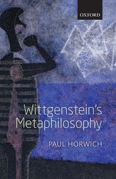  Wittgenstein\'s Metaphilosophy