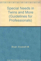  Special Needs in Twins and More