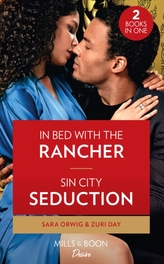  In Bed With The Rancher / Sin City Seduction