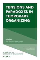  Tensions and paradoxes in temporary organizing
