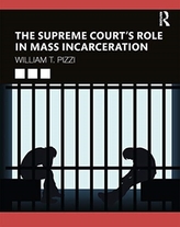 The Supreme Court\'s Role in Mass Incarceration