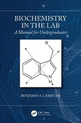  Biochemistry in the Lab