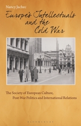  Europe\'s Intellectuals and the Cold War