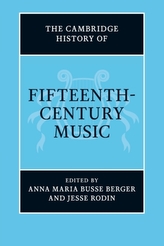 The Cambridge History of Fifteenth-Century Music