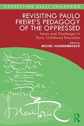  Revisiting Paulo Freire's Pedagogy of the Oppressed