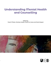  Understanding Mental Health and Counselling