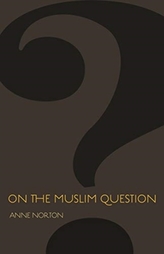  On the Muslim Question