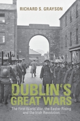  Dublin\'s Great Wars
