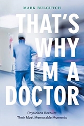  That\'s Why I\'m a Doctor