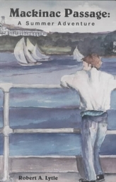  Mackinac Passage: A Summer Adventure