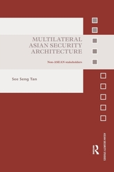 Multilateral Asian Security Architecture