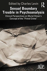  Sexual Boundary Trouble in Psychoanalysis