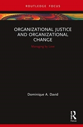  Organizational Justice and Organizational Change