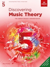  Discovering Music Theory, The ABRSM Grade 5 Answer Book