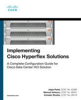  Implementing Cisco HyperFlex Solutions