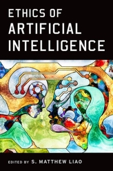  Ethics of Artificial Intelligence