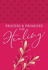  Prayers & Promises for Healing