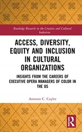  Access, Diversity, Equity and Inclusion in Cultural Organizations