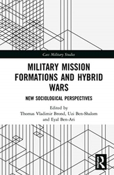  Military Mission Formations and Hybrid Wars
